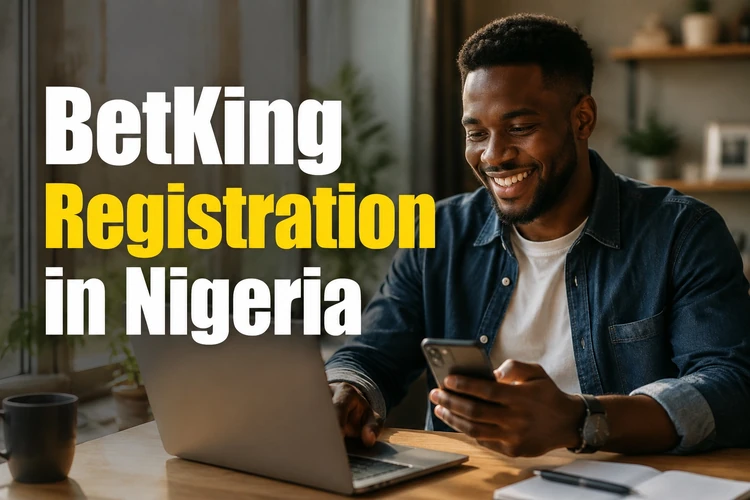 BetKing Registration in Nigeria